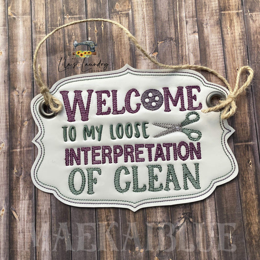 My Clean Door Sign - 3 sizes - Digital Embroidery Design