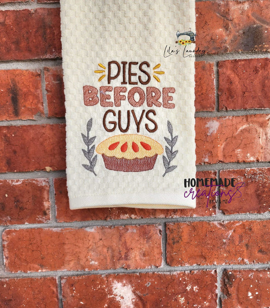 Pies Before Guys - 3 sizes- Digital Embroidery Design