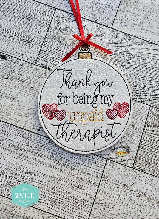 Unpaid Therapist Ornament - Digital File - Embroidery Design