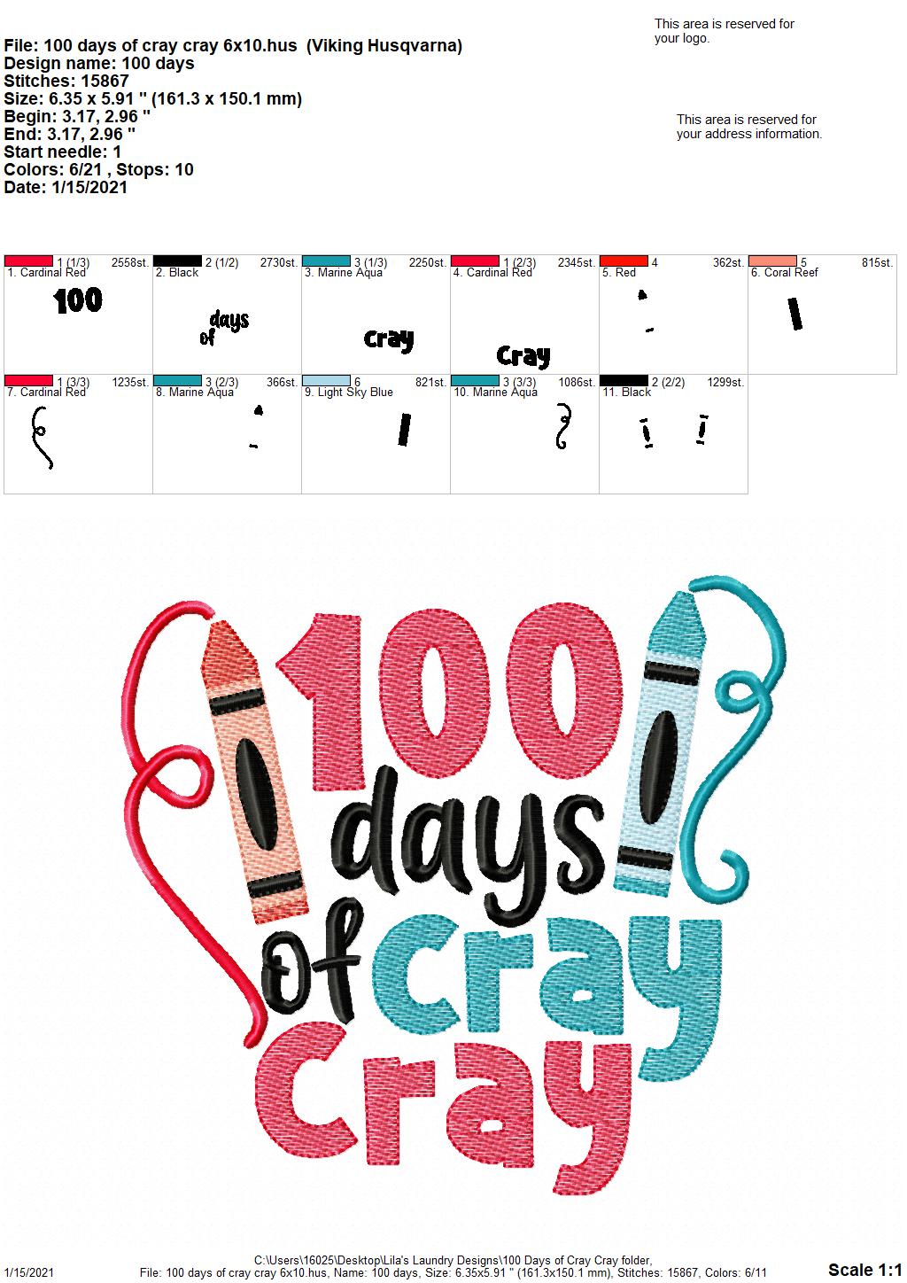 100 Days of Cray Cray - 3 sizes- Digital Embroidery Design