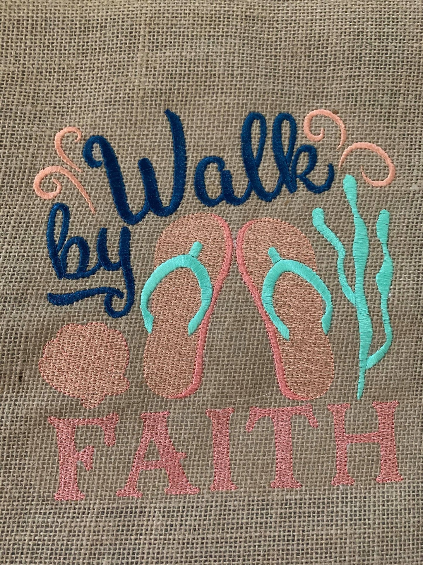 Walk By Faith - 4 Sizes - Digital Embroidery Design