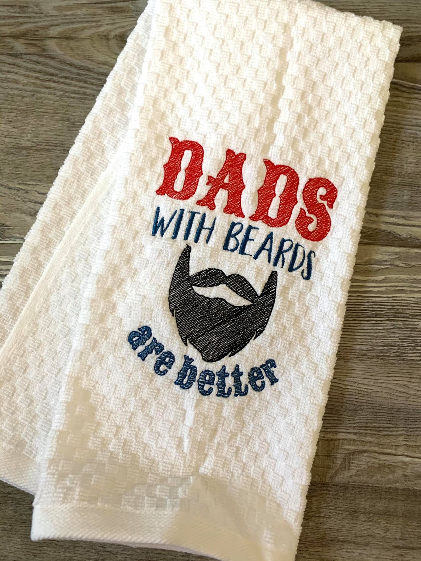 Dads with beards are better - 2 Sizes - Digital Embroidery Design