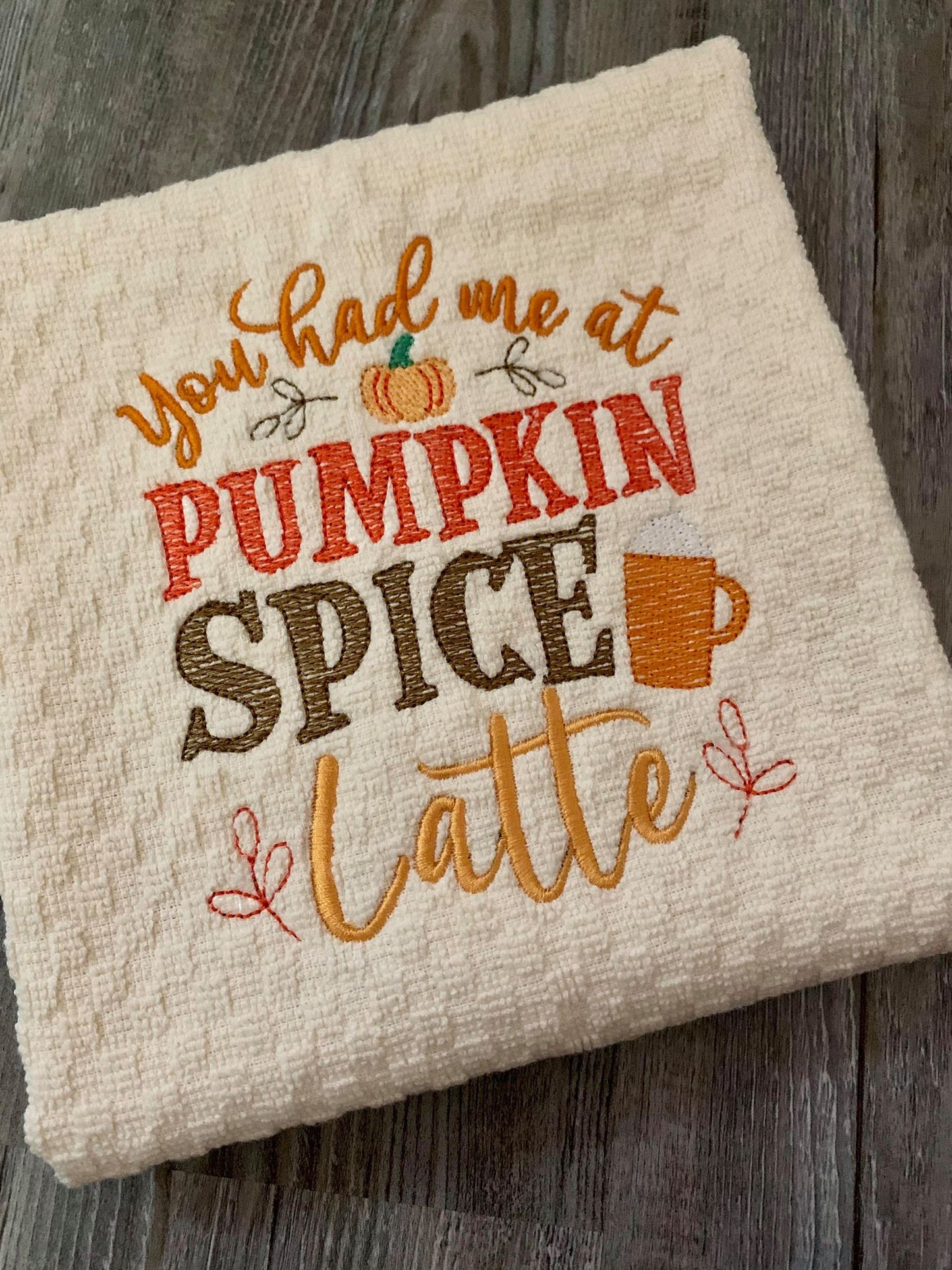 You Had Me At Pumpkin Spice Latte - 2 Sizes - Digital Embroidery Design