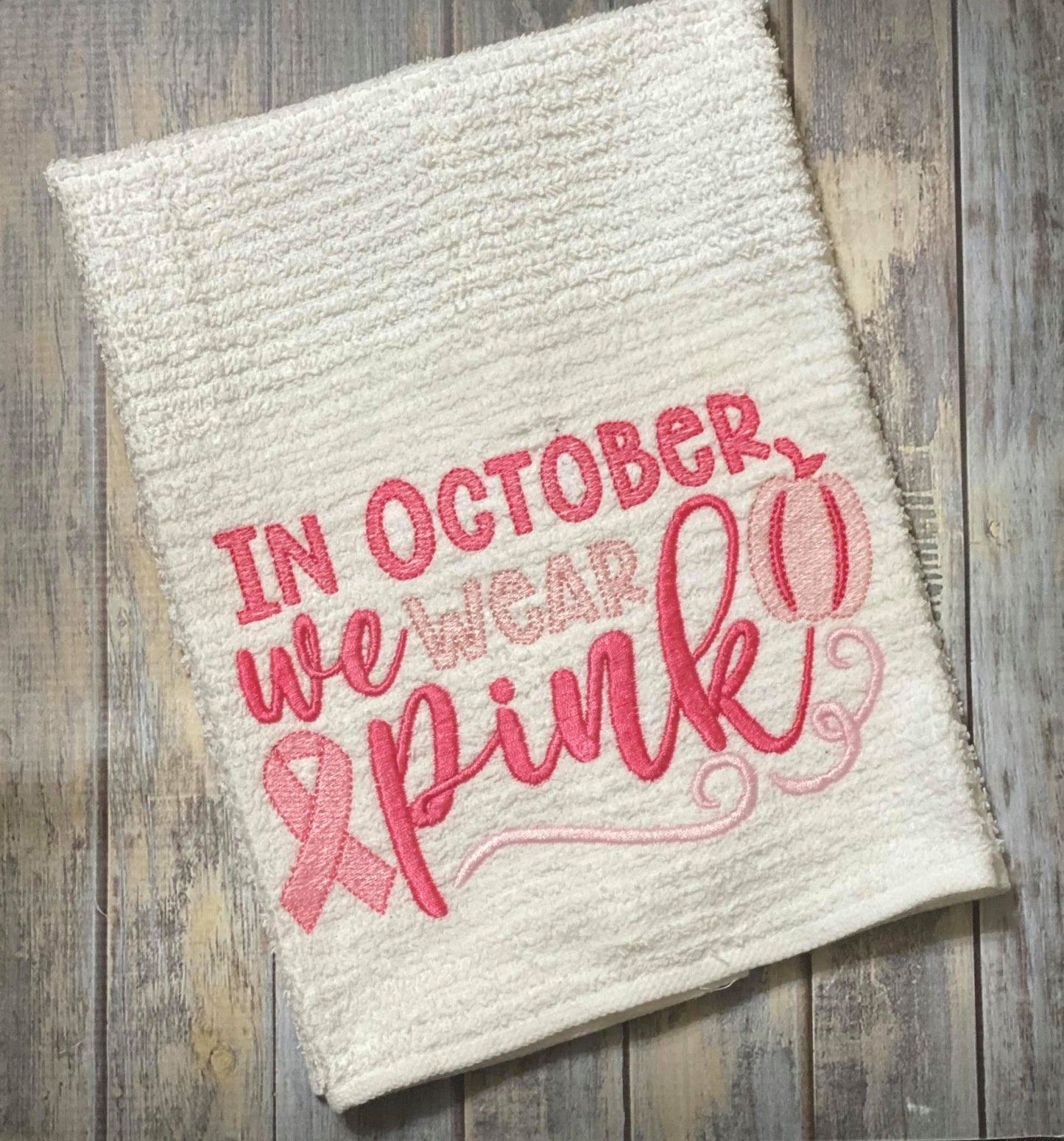 In October We Wear Pink - 3 Sizes - Digital Embroidery Design