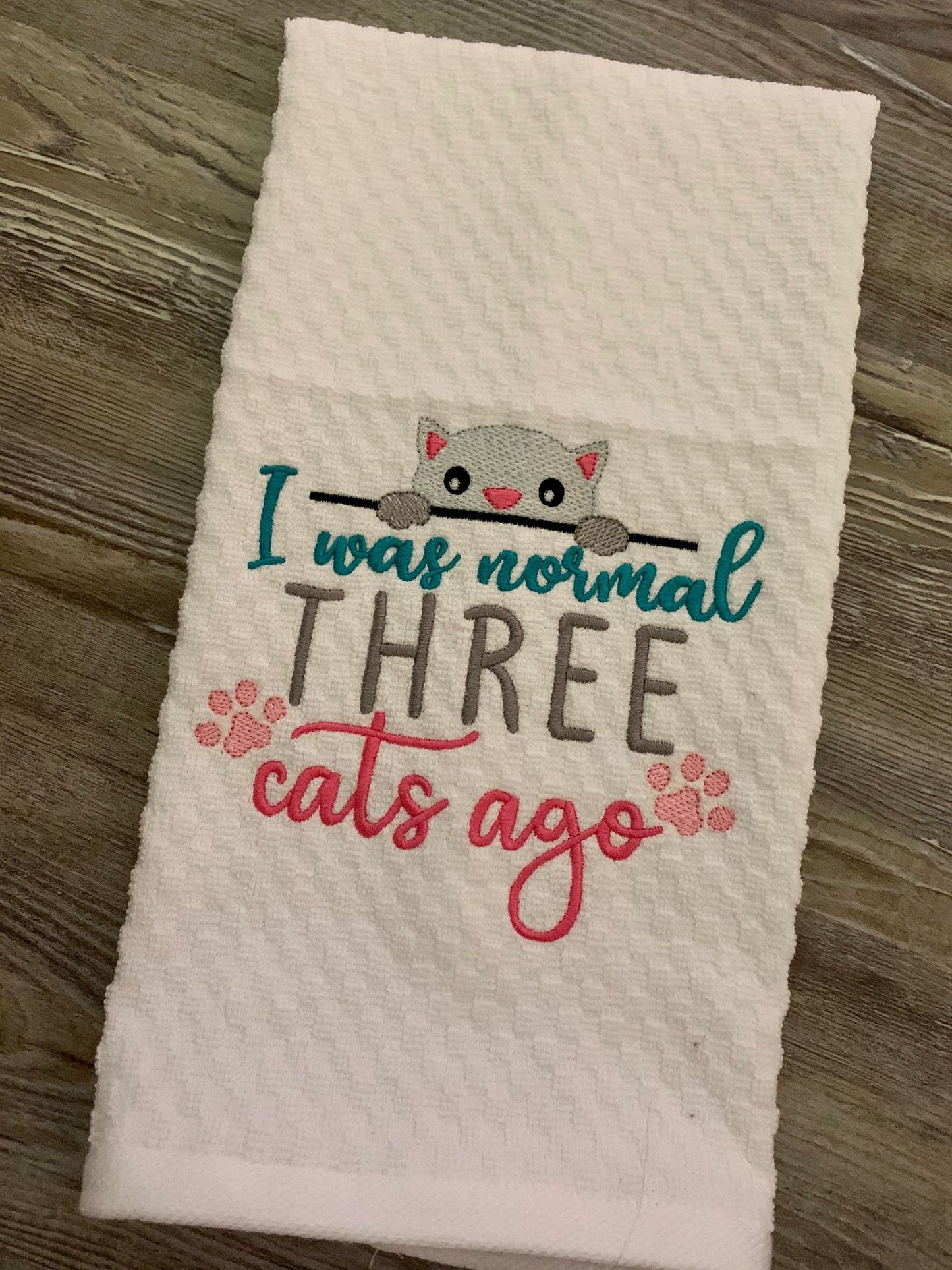 I was Normal 3 Cats Ago - 2 Sizes - Digital Embroidery Design