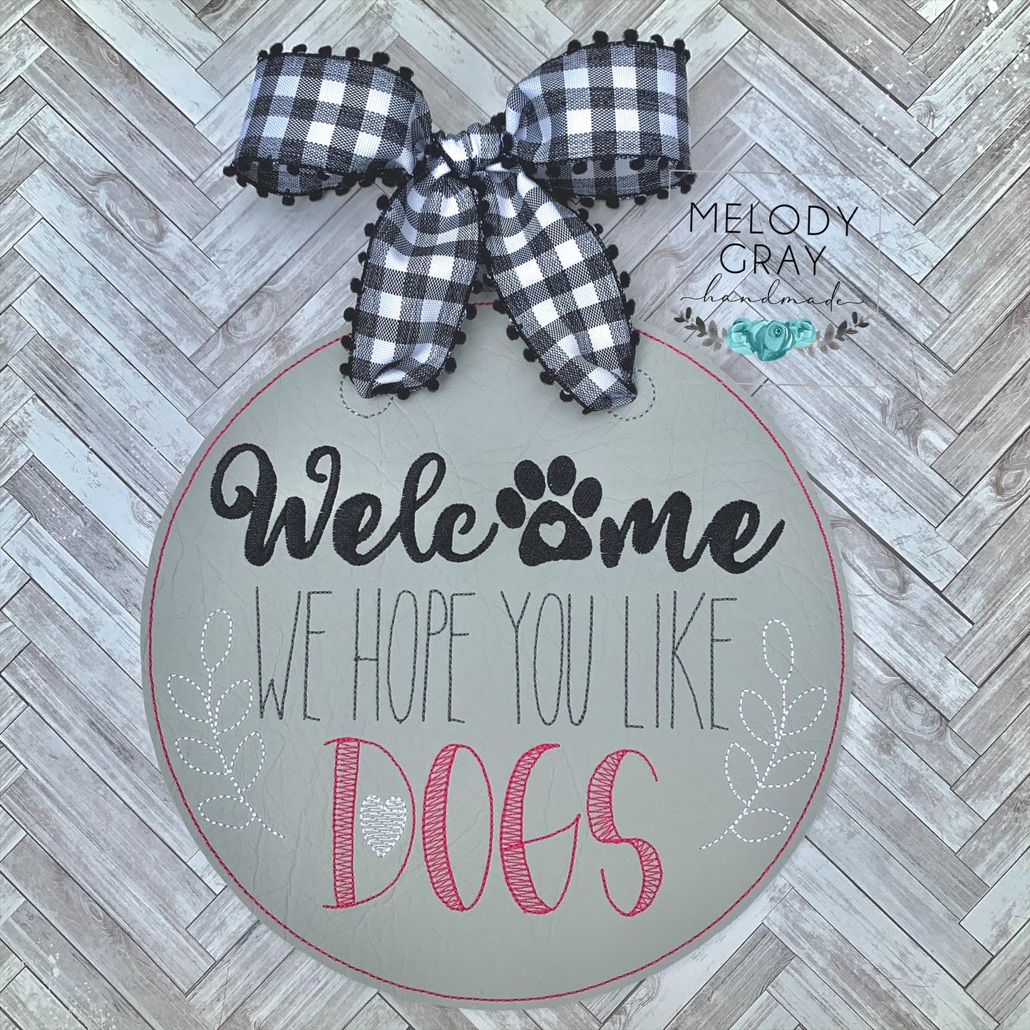 Welcome We Hope You Like Dogs Door Hanger - 3 sizes - Digital Embroidery Design