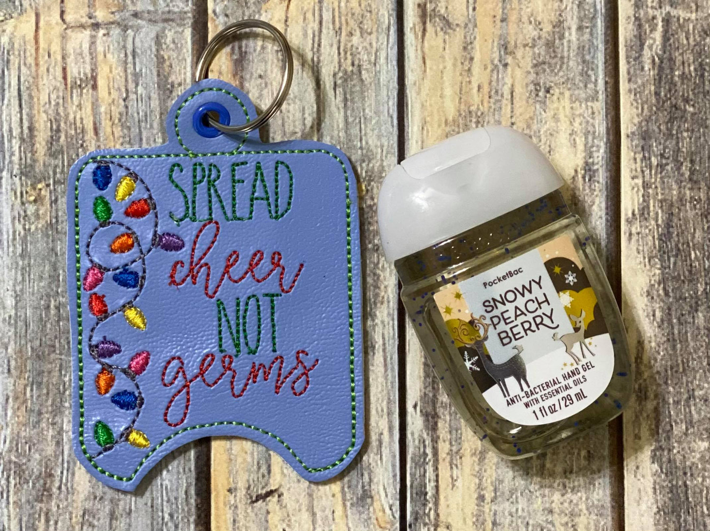 Spread Cheer Not Germs Sanitizer Holders - DIGITAL Embroidery DESIGN