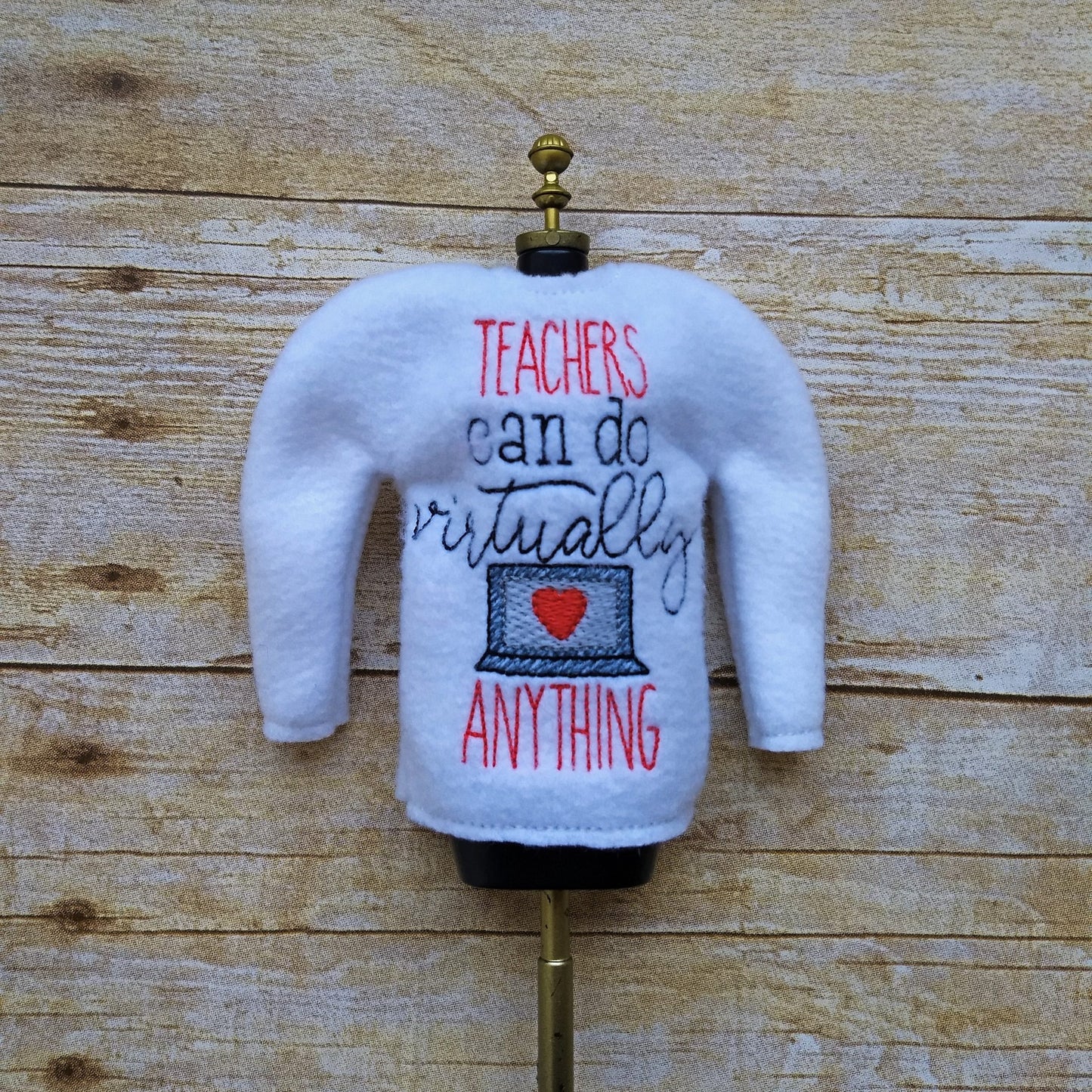 Teachers can do virtually anything Doll Sweater 5x7 - Digital Embroidery Design