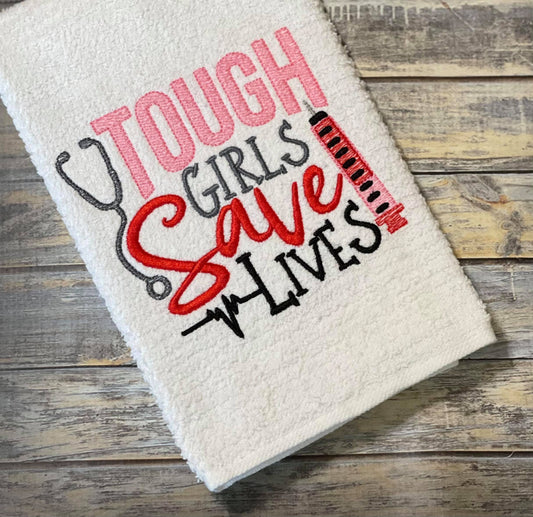 Tough Girls Save Lives - 4 sizes- Digital Embroidery Design