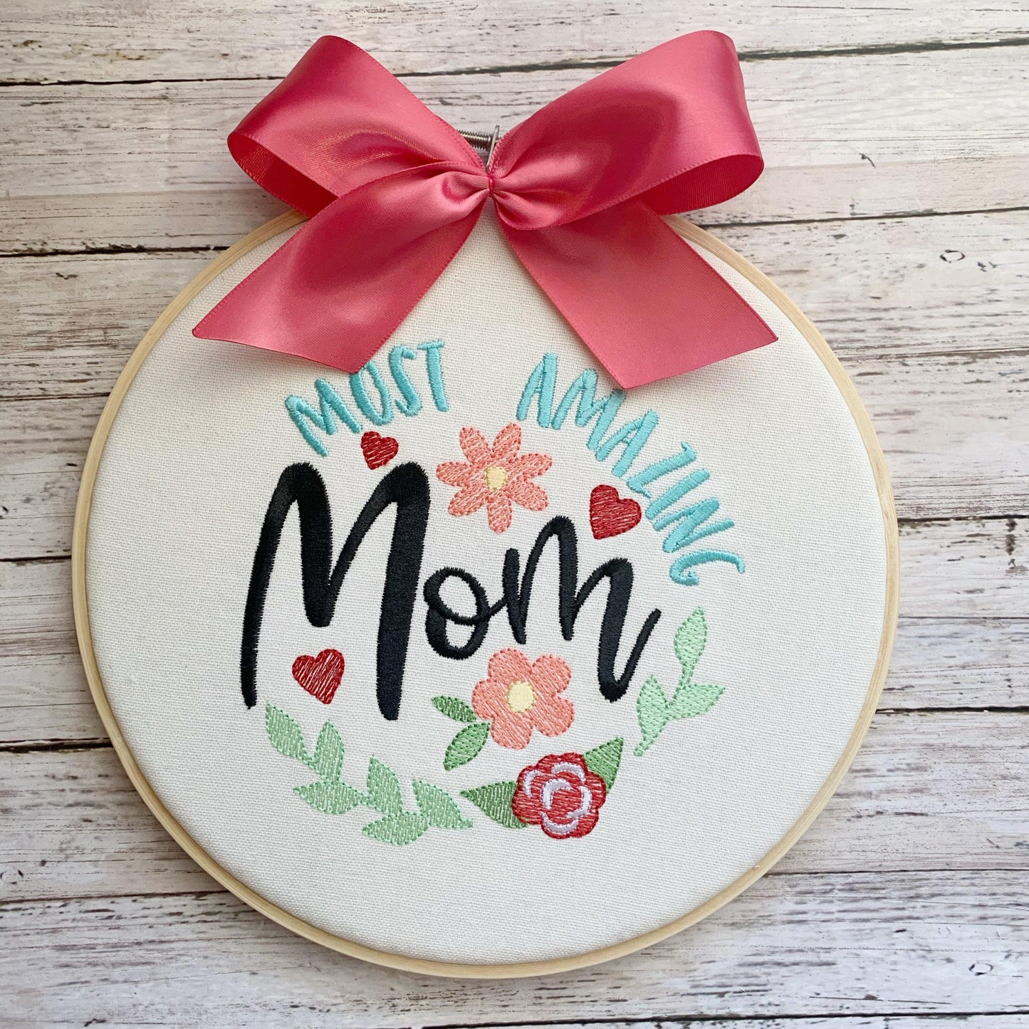 Most Amazing Mom - 3 sizes- Digital Embroidery Design