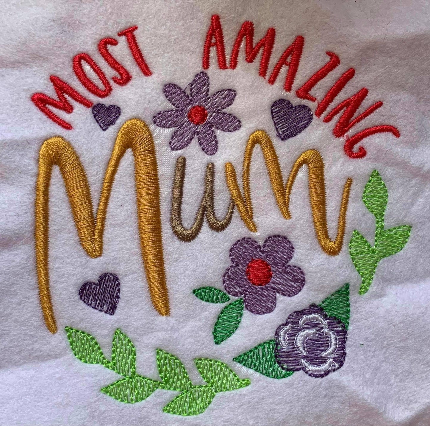Most Amazing Mum - 2 sizes- Digital Embroidery Design