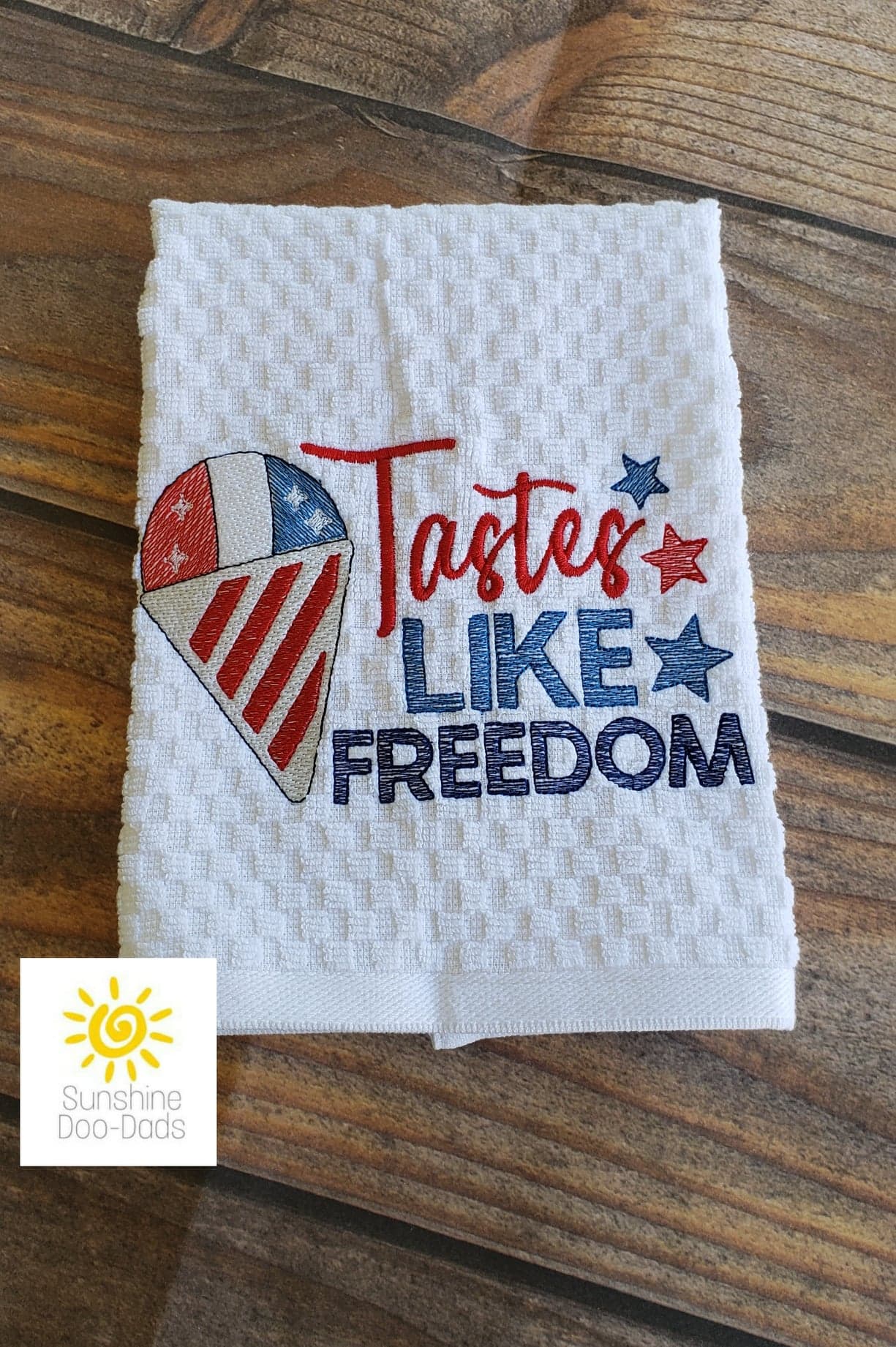 Tastes Like Freedom - 3 sizes- Digital Embroidery Design