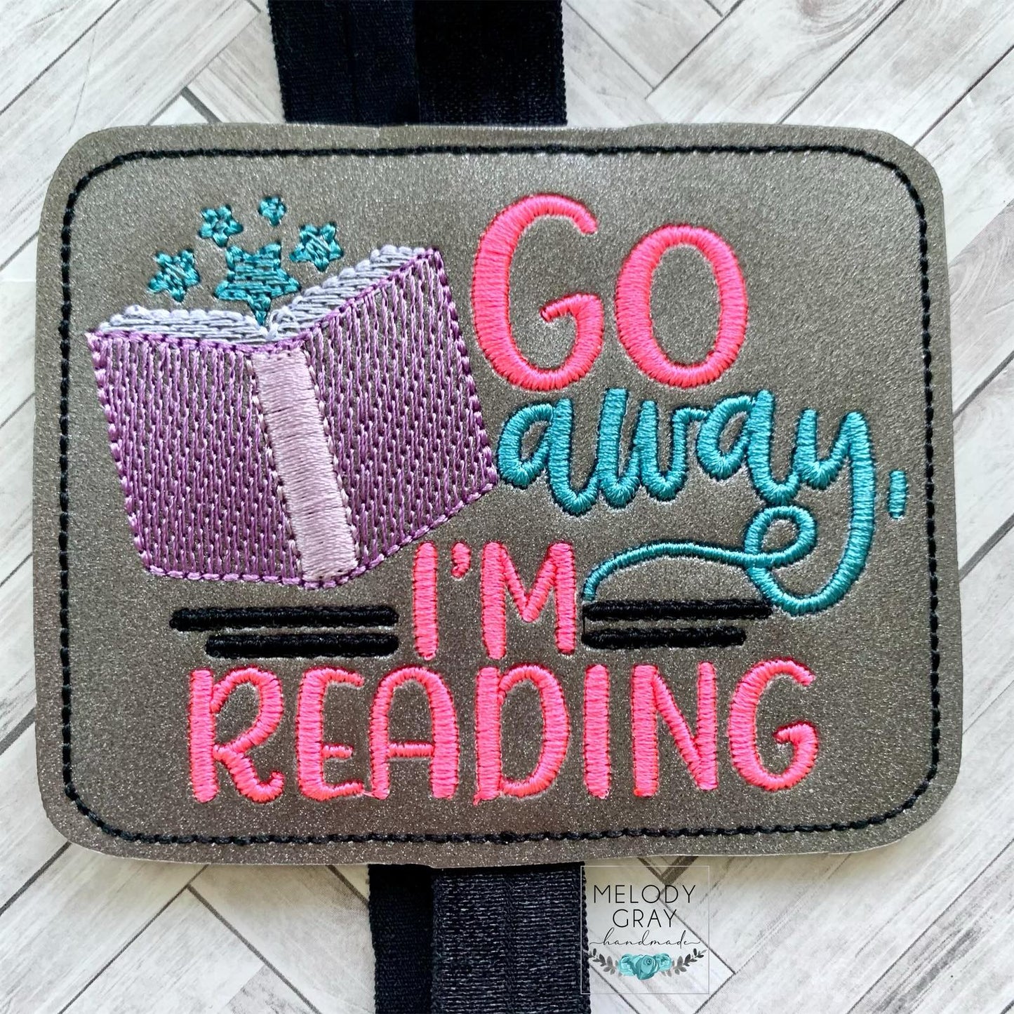 Go Away I'm Reading Book Band - Embroidery Design, Digital File