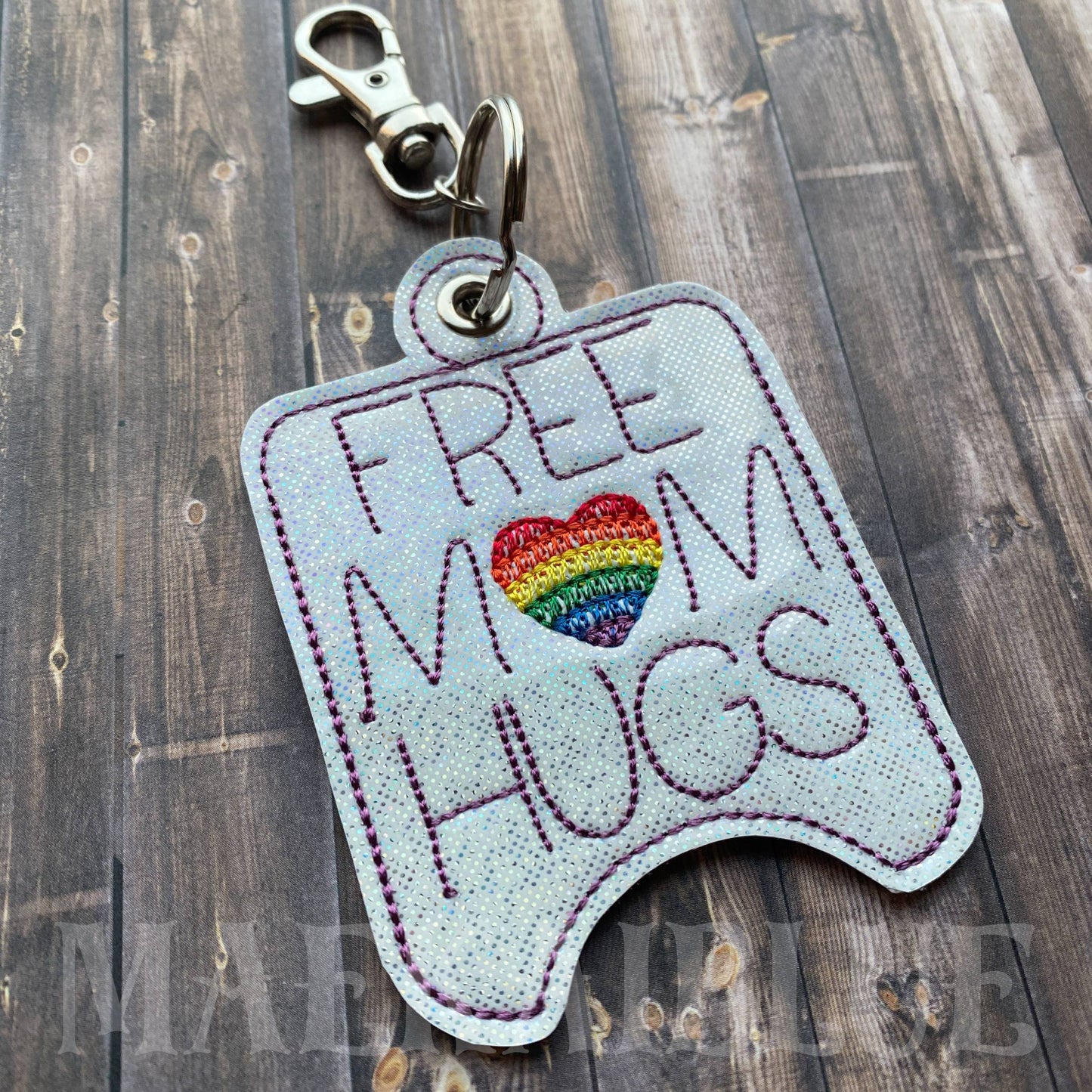 Free Mom Hugs Sanitizer Holders 5x7- DIGITAL Embroidery DESIGN
