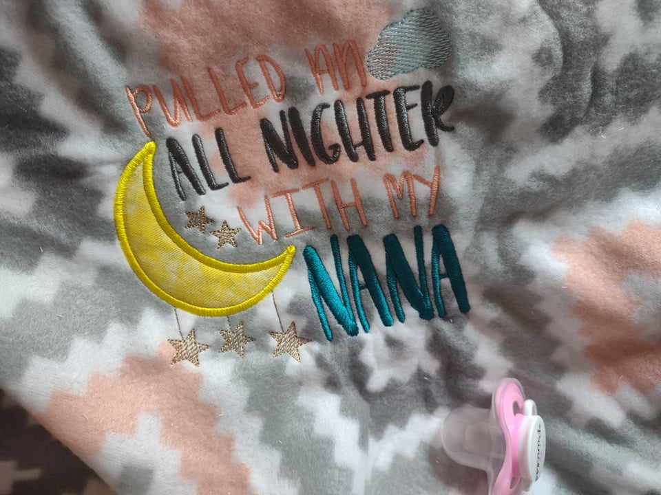 Pulled an All Nighter Nana- 3 sizes- Digital Embroidery Design