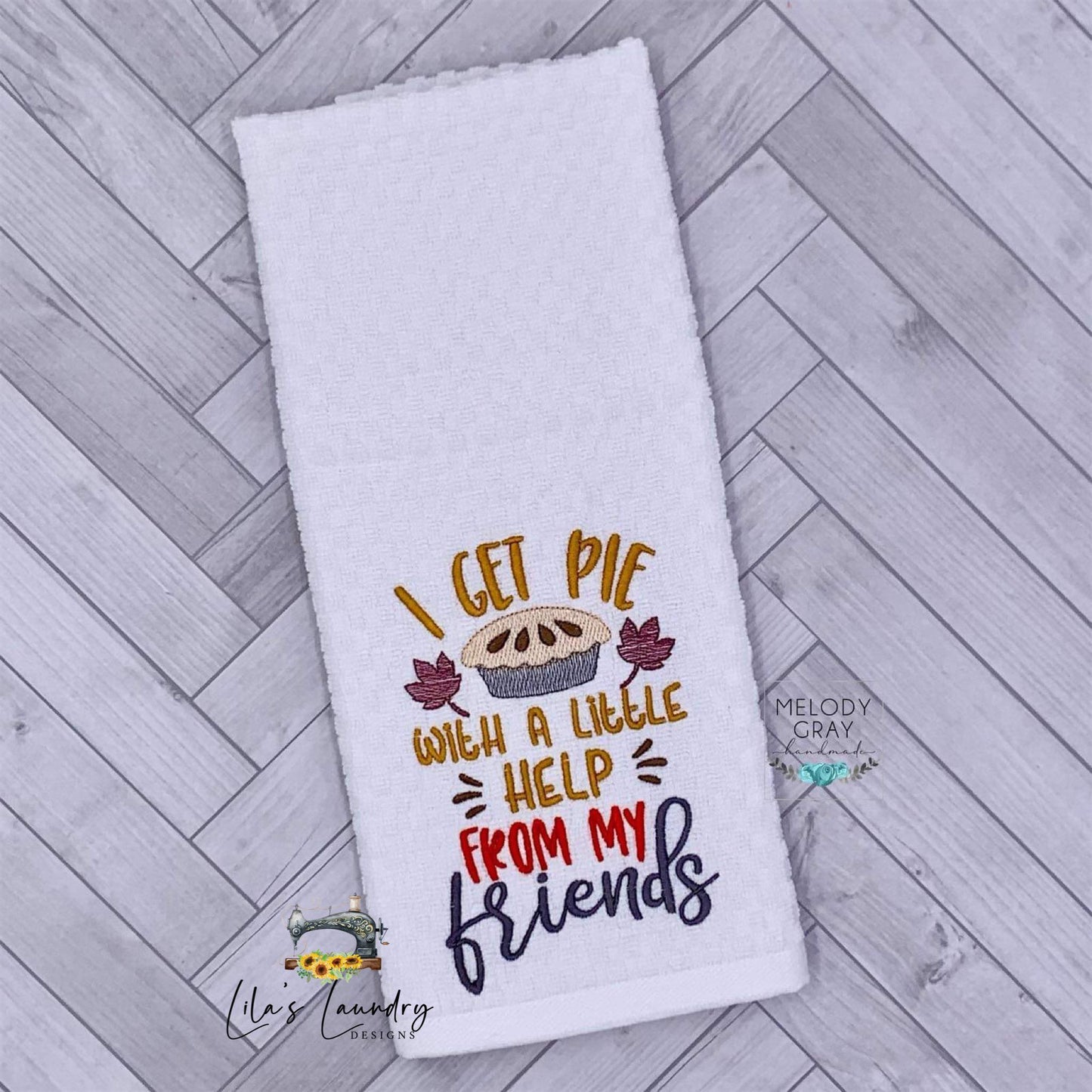 I Get Pie With A Little Help - 3 sizes- Digital Embroidery Design