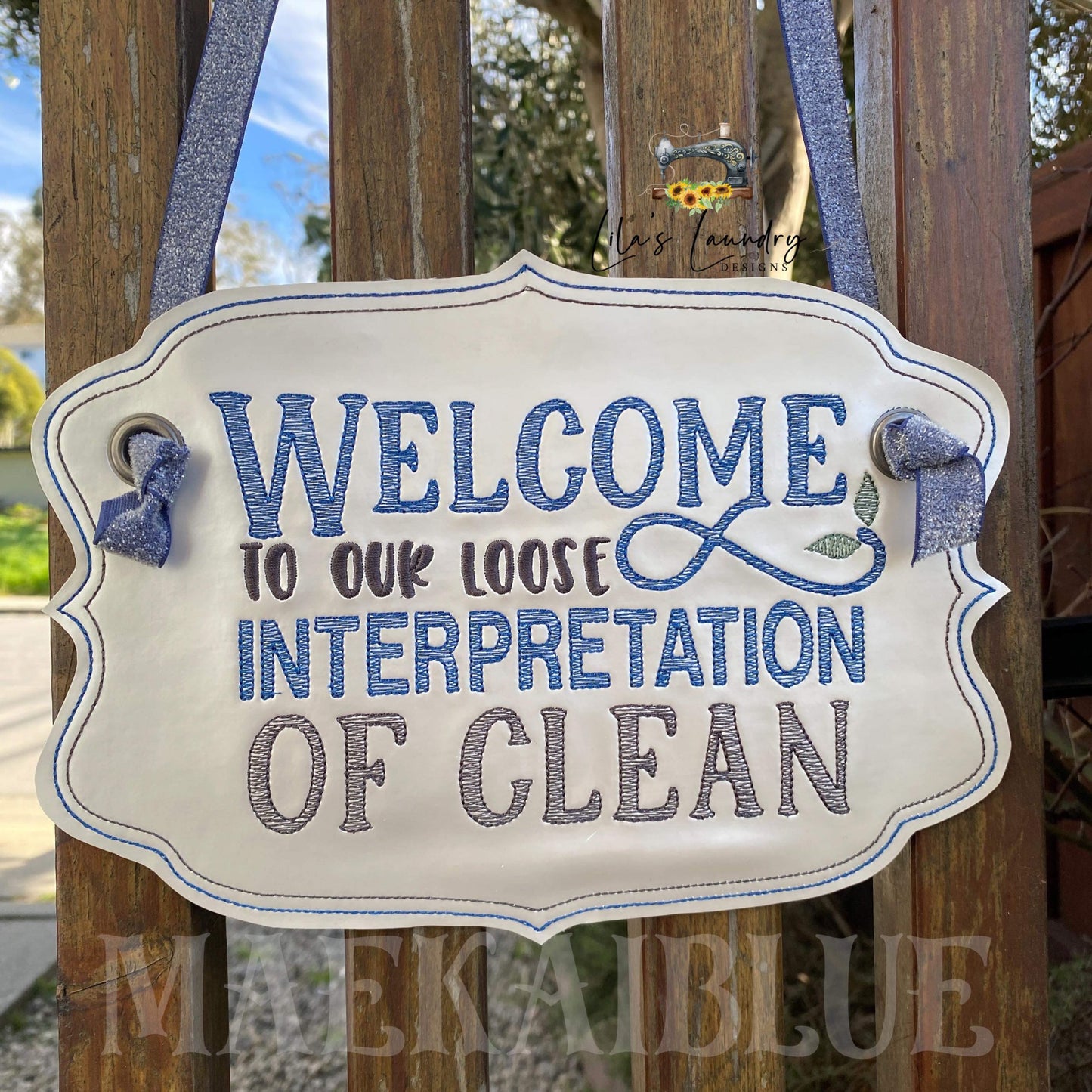 Our Clean Door Sign - 3 sizes - Digital Embroidery Design