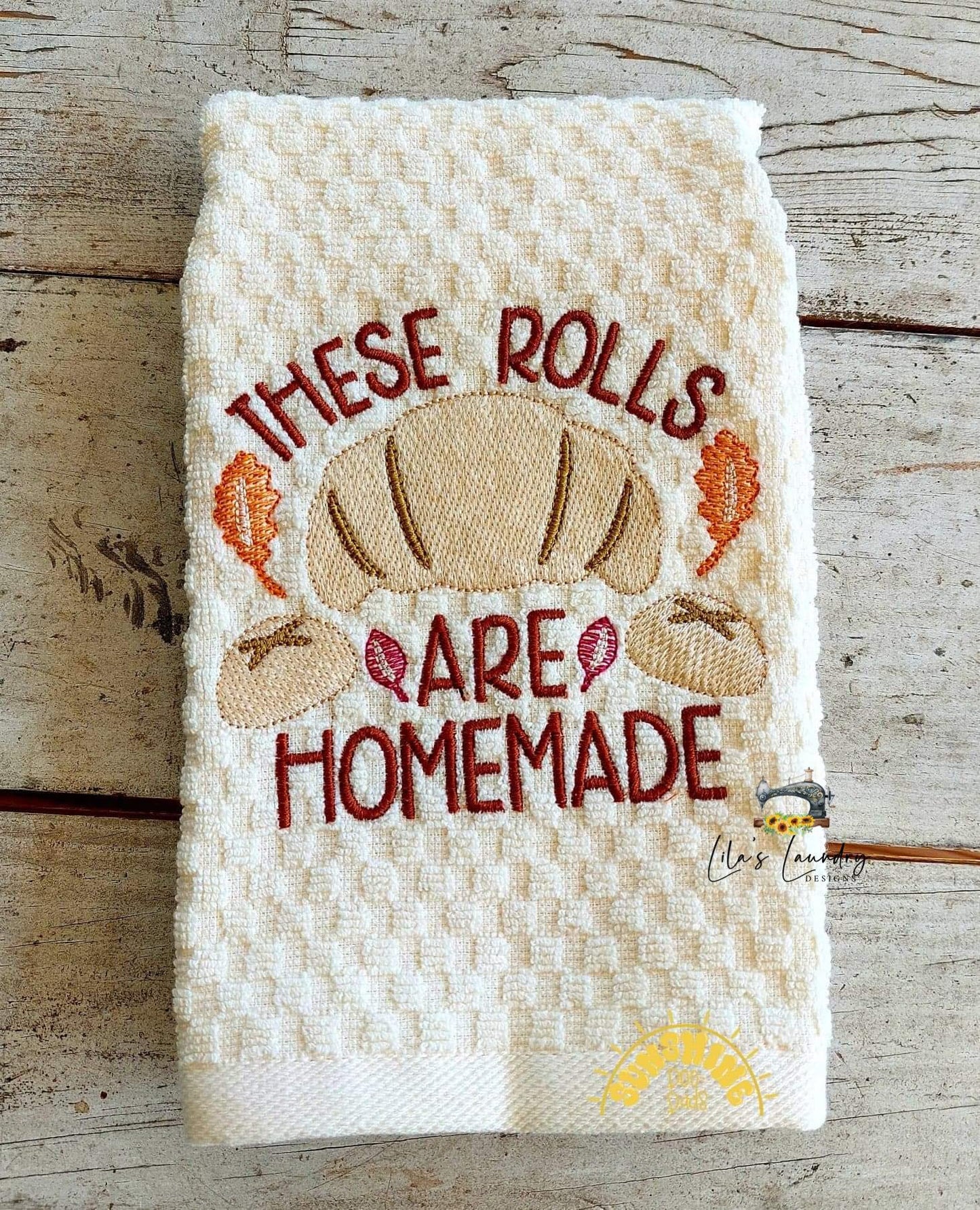 Rolls are Homemade - 4 sizes- Digital Embroidery Design