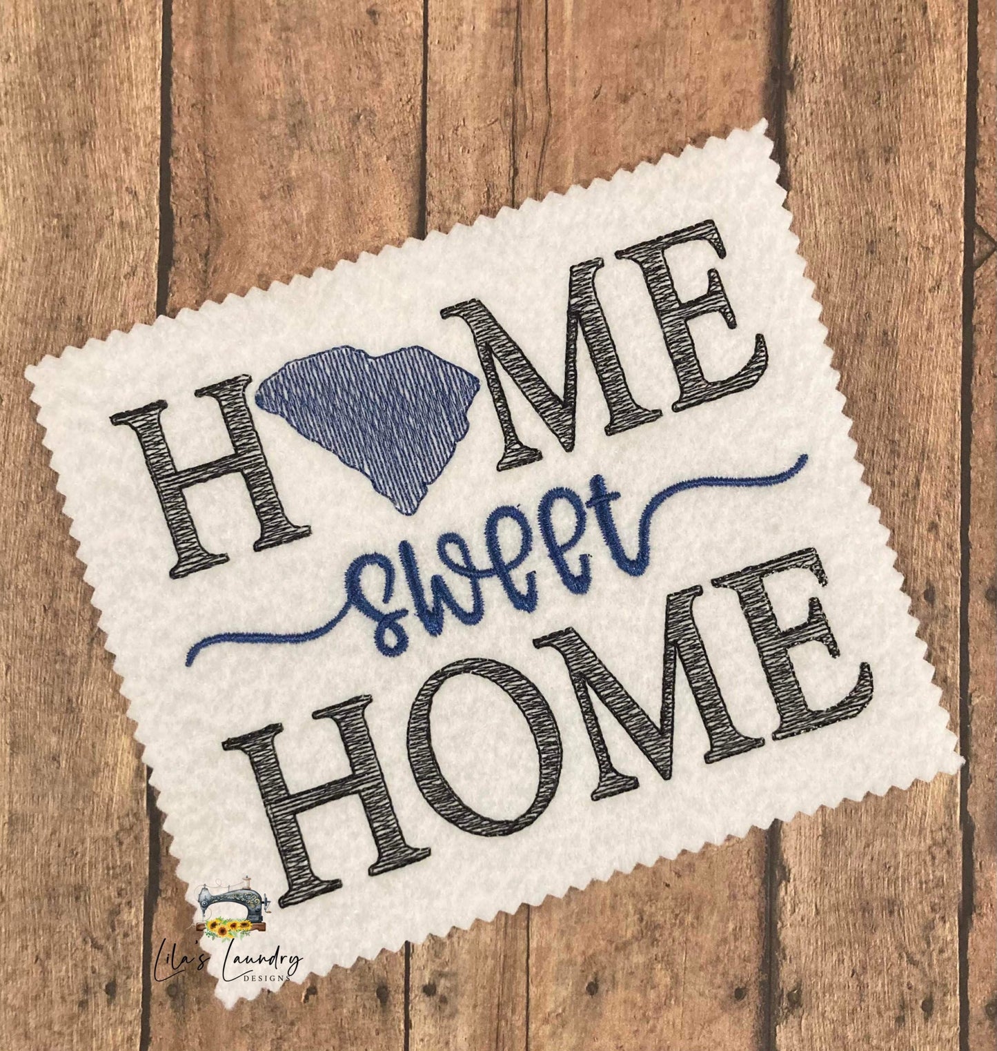 Home Sweet Home South Carolina - 4 sizes- Digital Embroidery Design