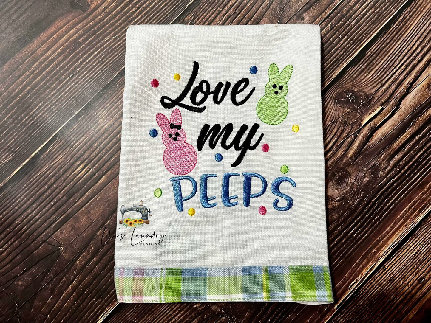 Love My Peeps - 4 sizes- Digital Embroidery Design