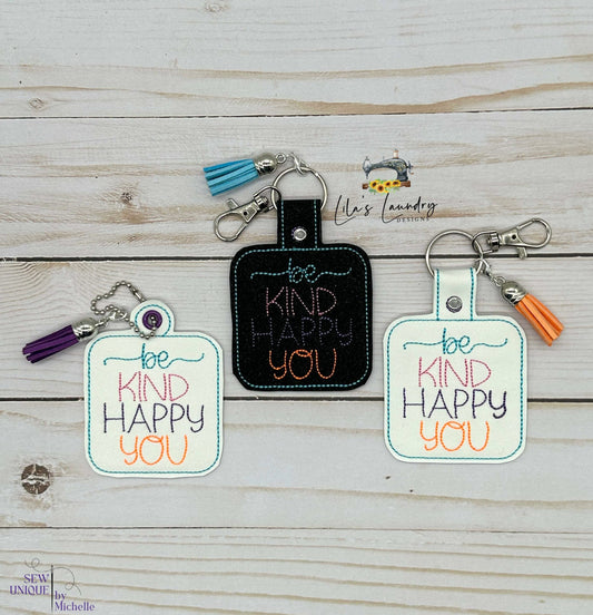 Be Kind Happy You Fobs - DIGITAL Embroidery DESIGN