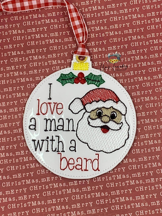 Love a man with a beard Ornament - Digital File - Embroidery Design
