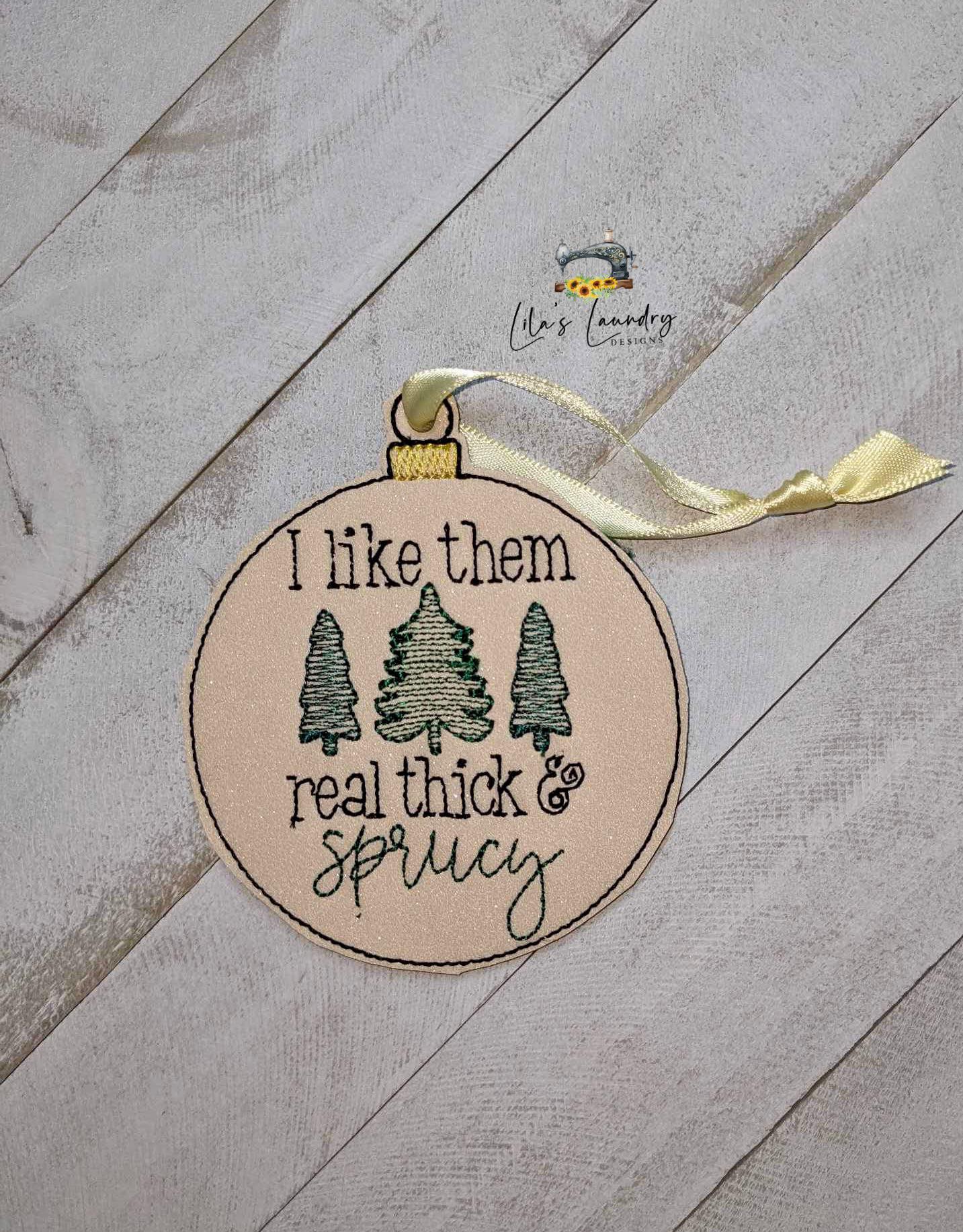 Thick and Sprucy Ornament - Digital File - Embroidery Design