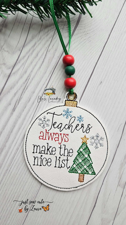 Teachers Nice List Version 2 Ornament - Digital File - Embroidery Design