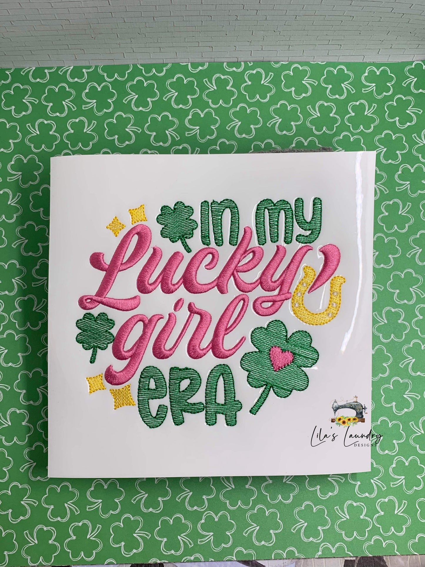 In My Lucky Girl Era Sketch - 3 Sizes - Digital Embroidery Design