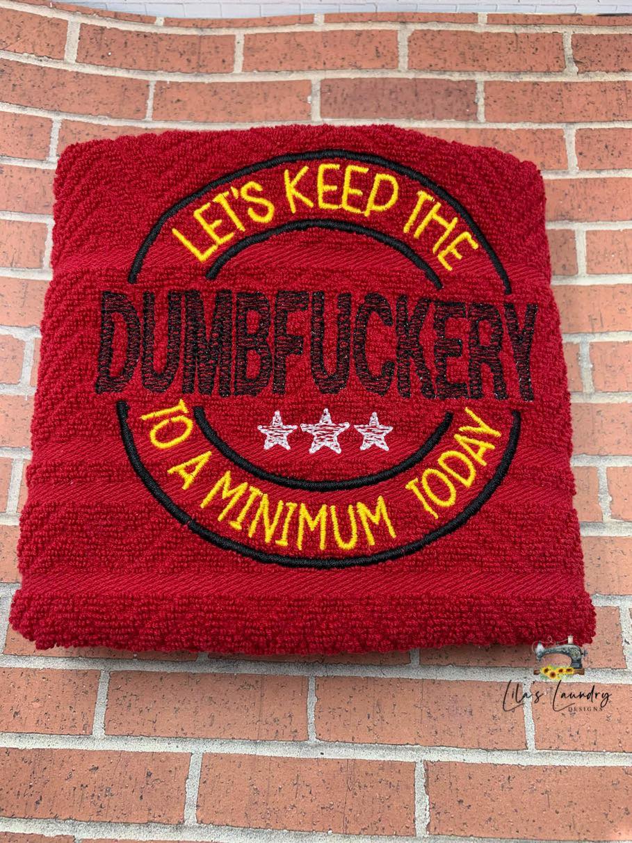 Dumbfuckery - 4 Sizes - Digital Embroidery Design