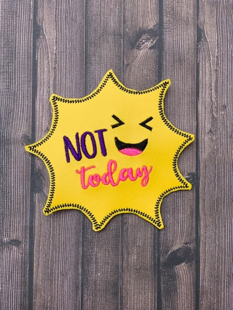 Not Today Coaster 4x4 - DIGITAL Embroidery DESIGN