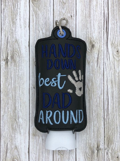 Hands Down Best Dad Around Lotion Holders 5x7 included- DIGITAL Embroidery DESIGN