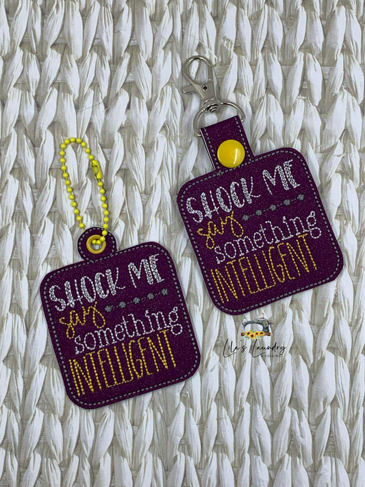 Say Something Intelligent Fobs - Digital Embroidery Design