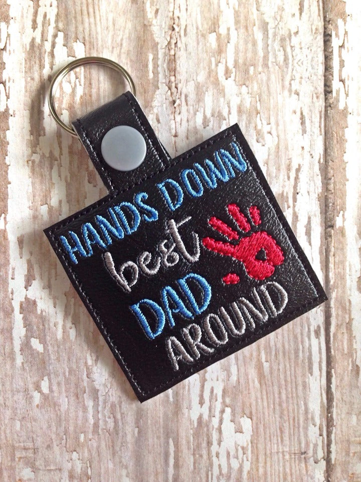 Hands Down Best Dad Fobs - DIGITAL Embroidery DESIGN