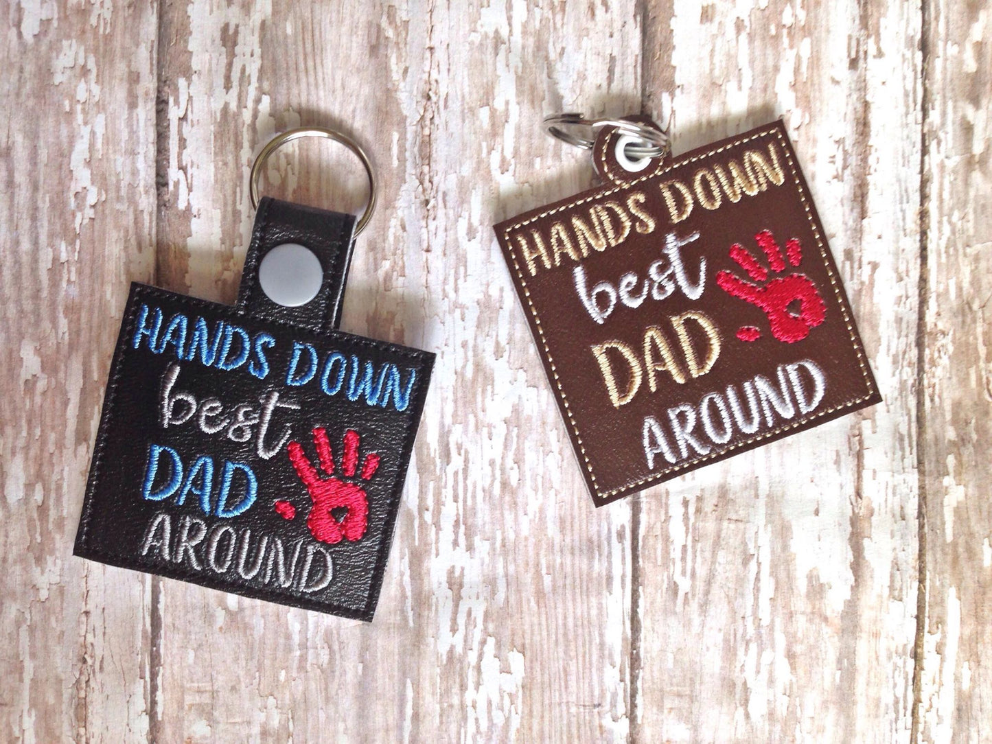 Hands Down Best Dad Fobs - DIGITAL Embroidery DESIGN