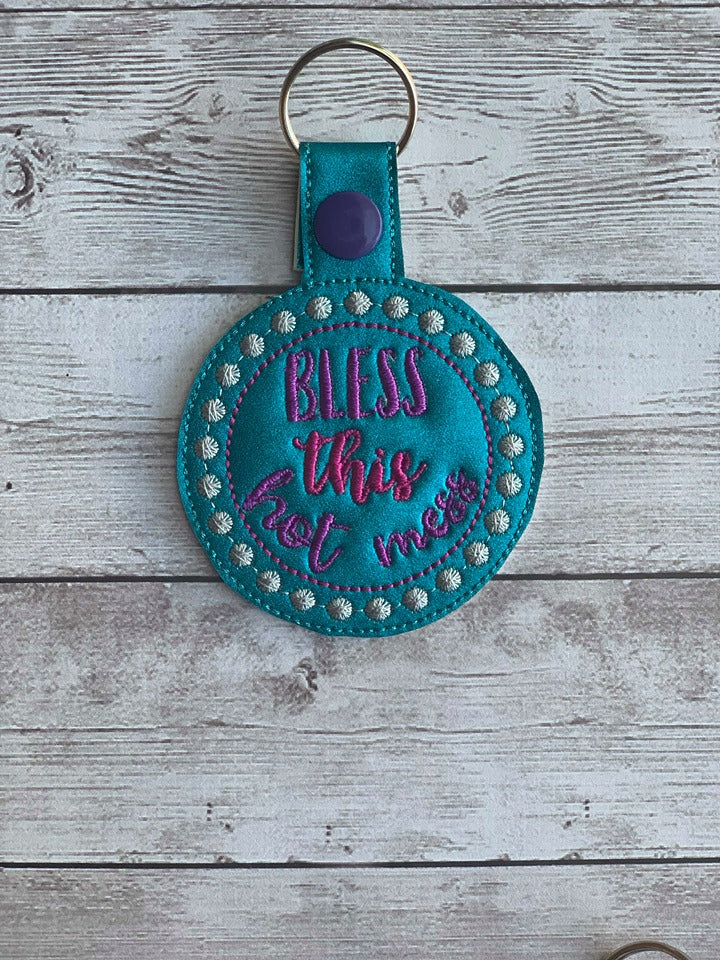 Bless This Hot Mess Fobs - Digital Embroidery Design