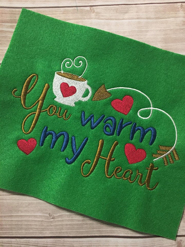 You Warm My Heart - 3 Sizes - Embroidery Design - DIGITAL Embroidery DESIGN