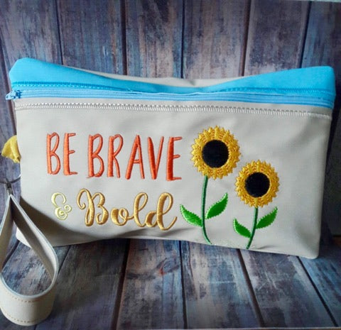 ITH - Be Brave & Bold Sunflower Zipper Bag 5x7 & 6x10 - Digital Embroidery Design