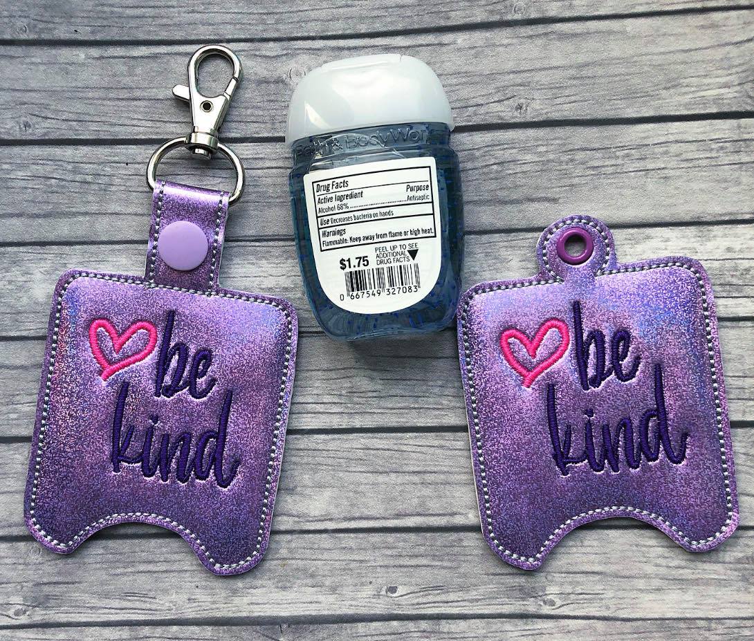 Be Kind Sanitizer Holders - DIGITAL Embroidery DESIGN
