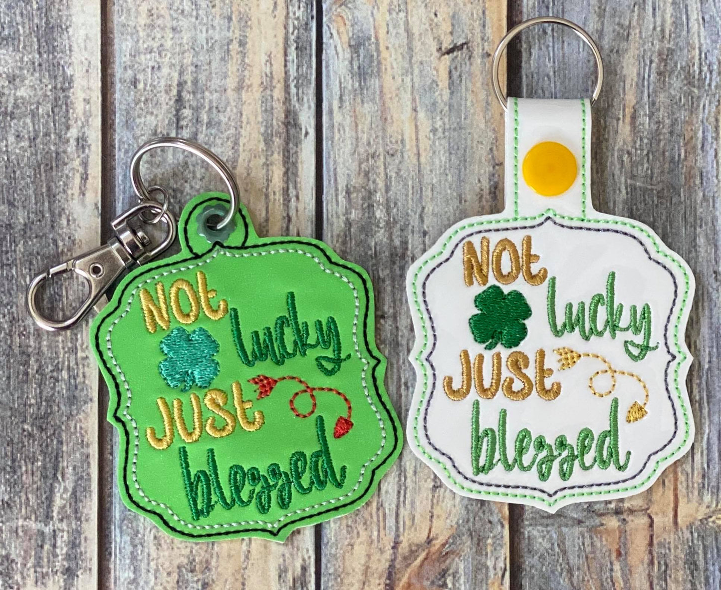 Not Lucky Just Blessed Fobs -  DIGITAL Embroidery DESIGN