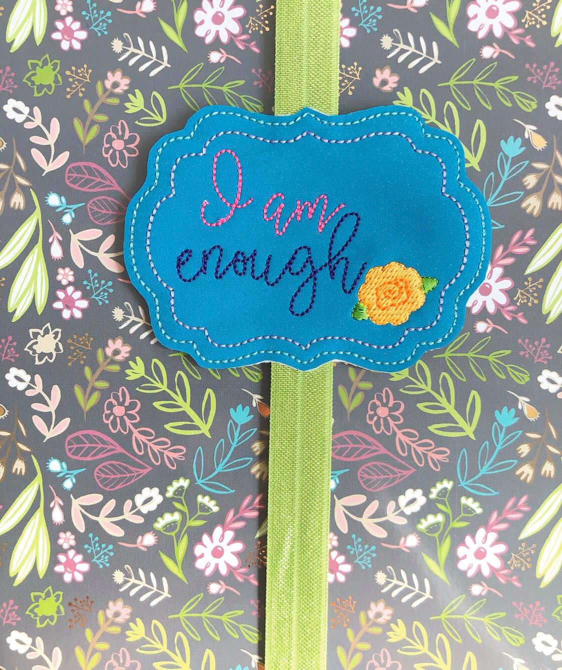 I am Enough Book Band - Digital Embroidery Design