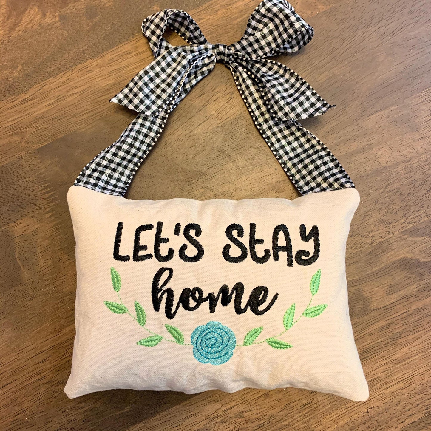 Let's Stay Home - 3 Sizes - Digital Embroidery Design