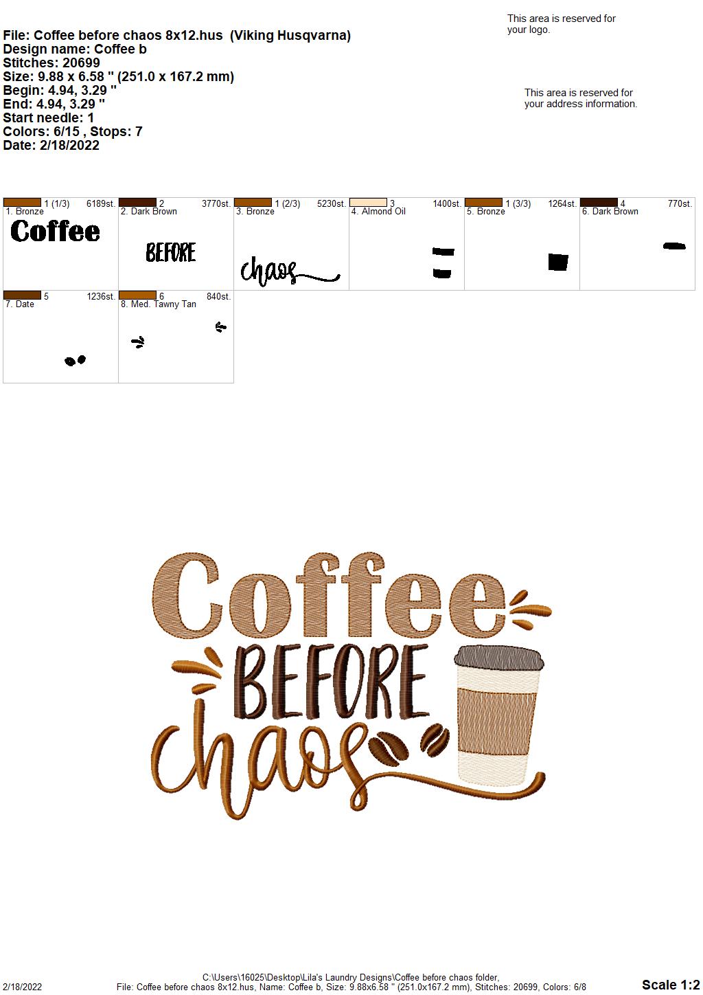 Coffee before chaos - 3 sizes- Digital Embroidery Design