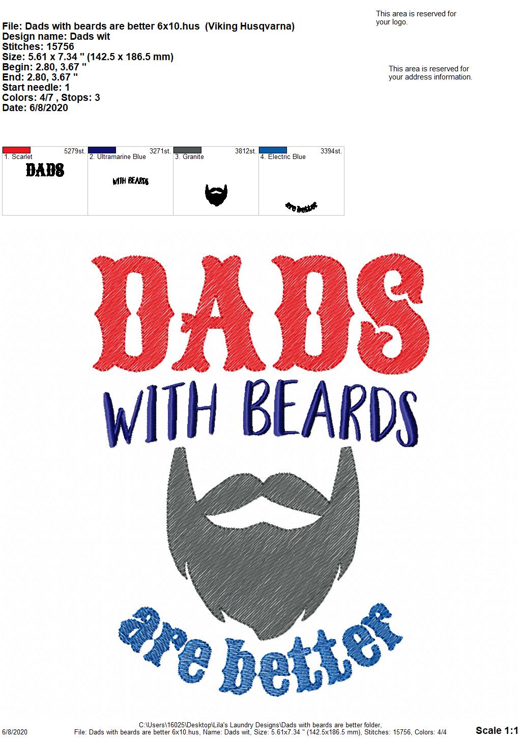 Dads with beards are better - 2 Sizes - Digital Embroidery Design