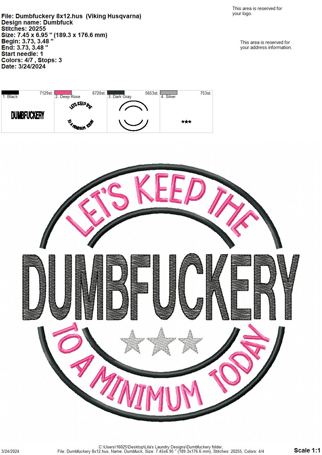 Dumbfuckery - 4 Sizes - Digital Embroidery Design