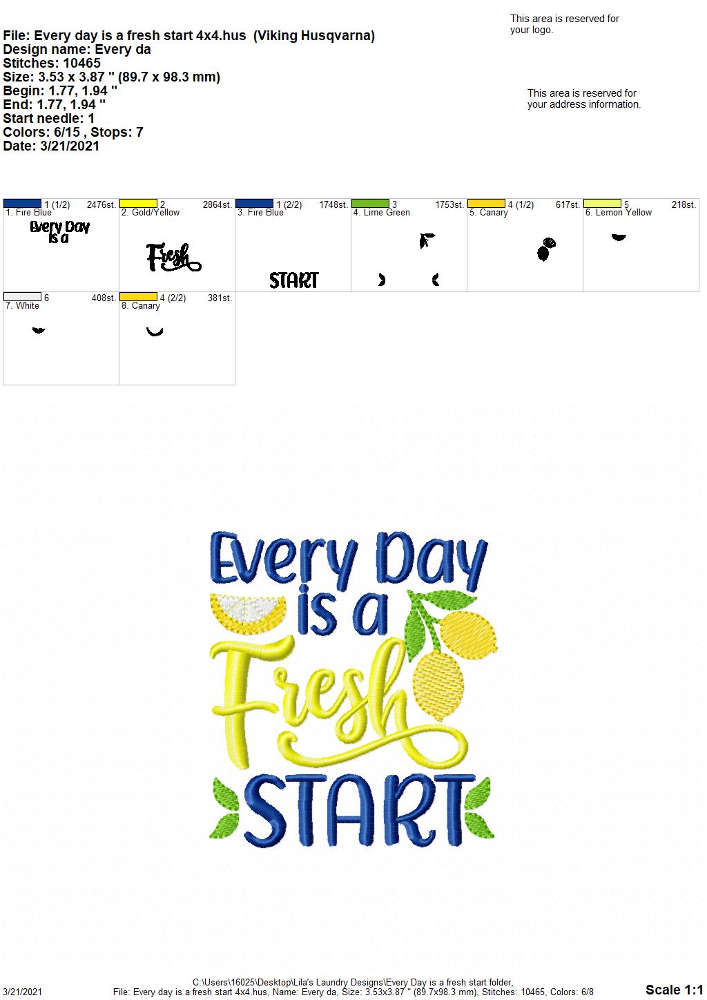 Every Day is a Fresh Start - 3 sizes- Digital Embroidery Design