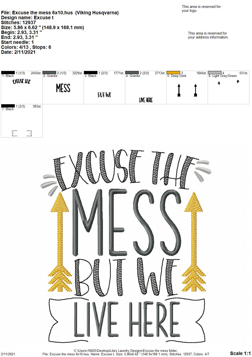 Excuse the Mess - 3 sizes- Digital Embroidery Design