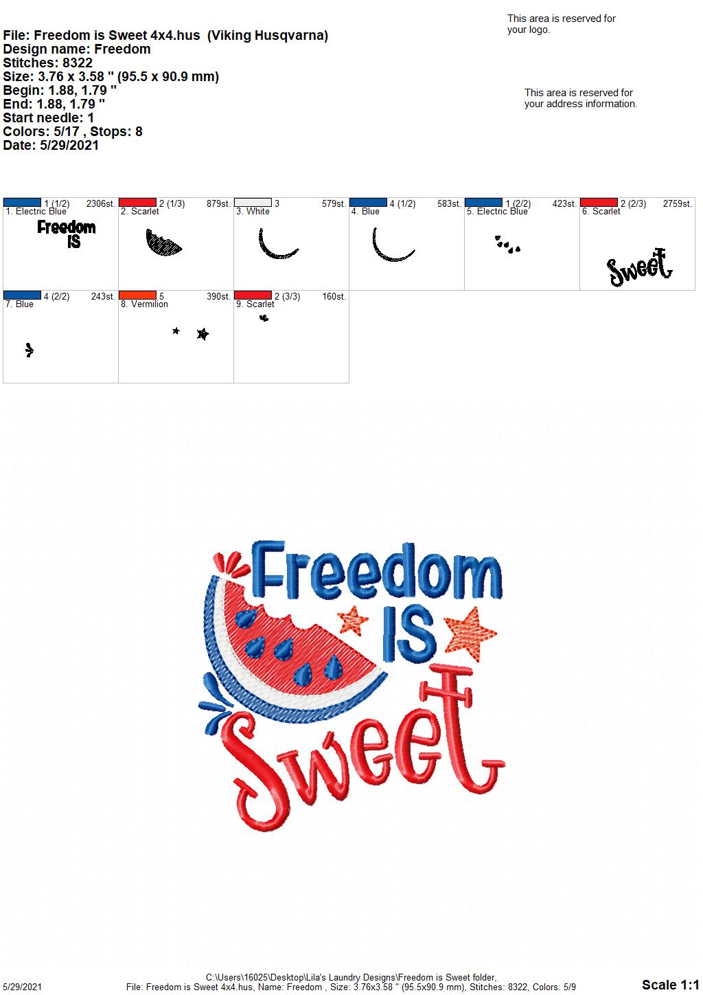 Freedom Is Sweet - 4 sizes- Digital Embroidery Design