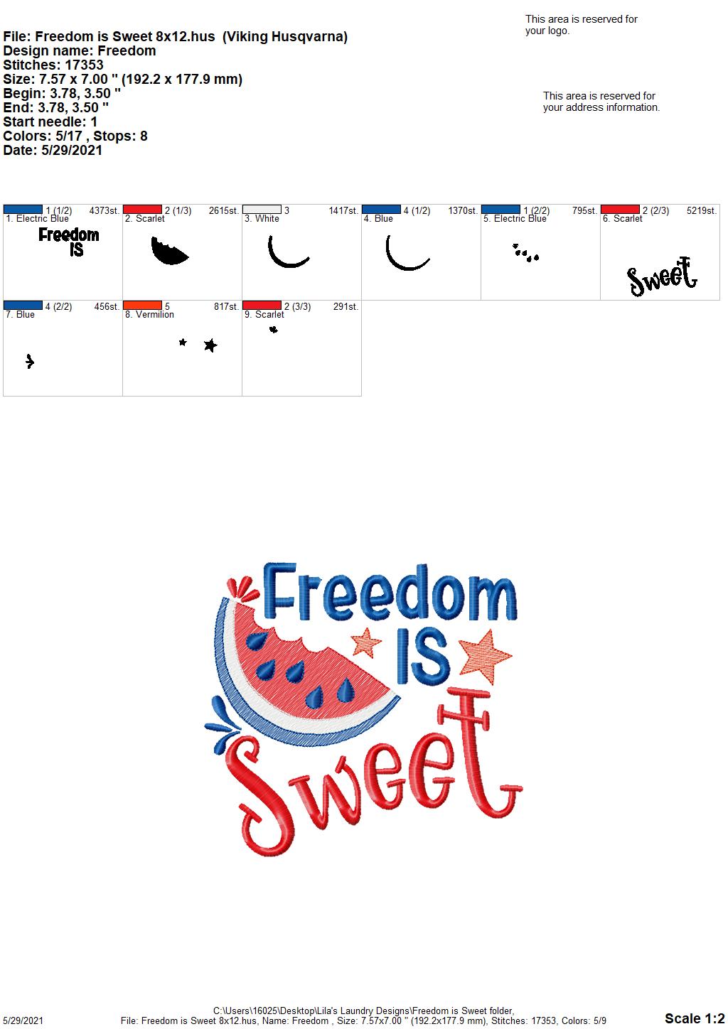 Freedom Is Sweet - 4 sizes- Digital Embroidery Design