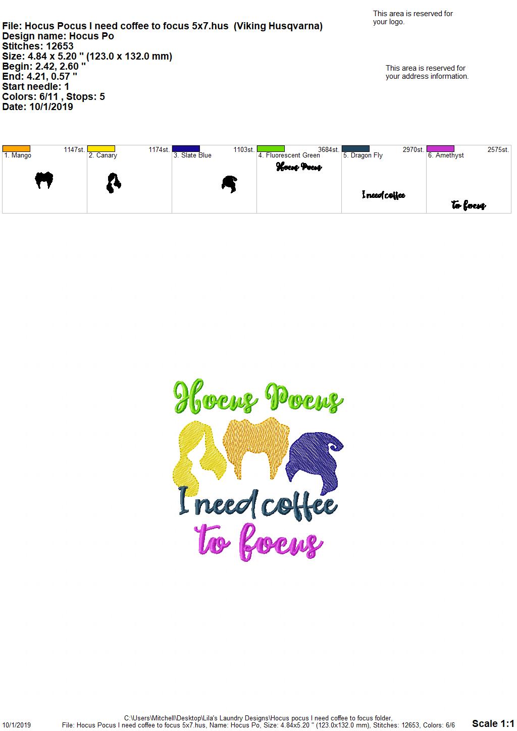 Hocus Pocus I need coffee to focus 4x4 and 5x7 - digital embroidery design